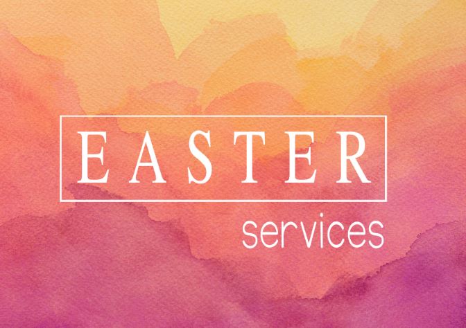 Easter Services 2022